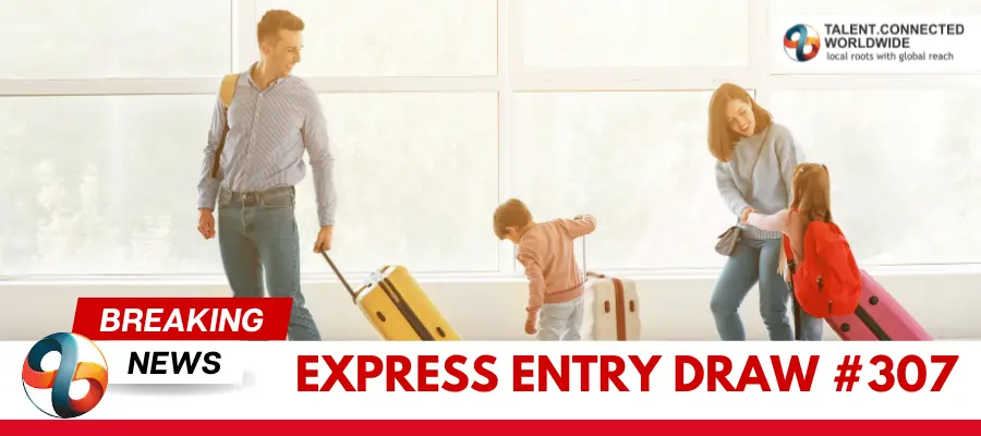 Express Entry Draw 307