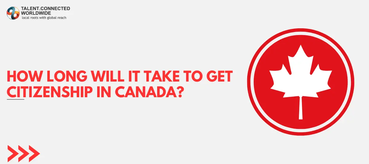 How-Long-Will-It-Take-to-Get-Citizenship-in-Canada