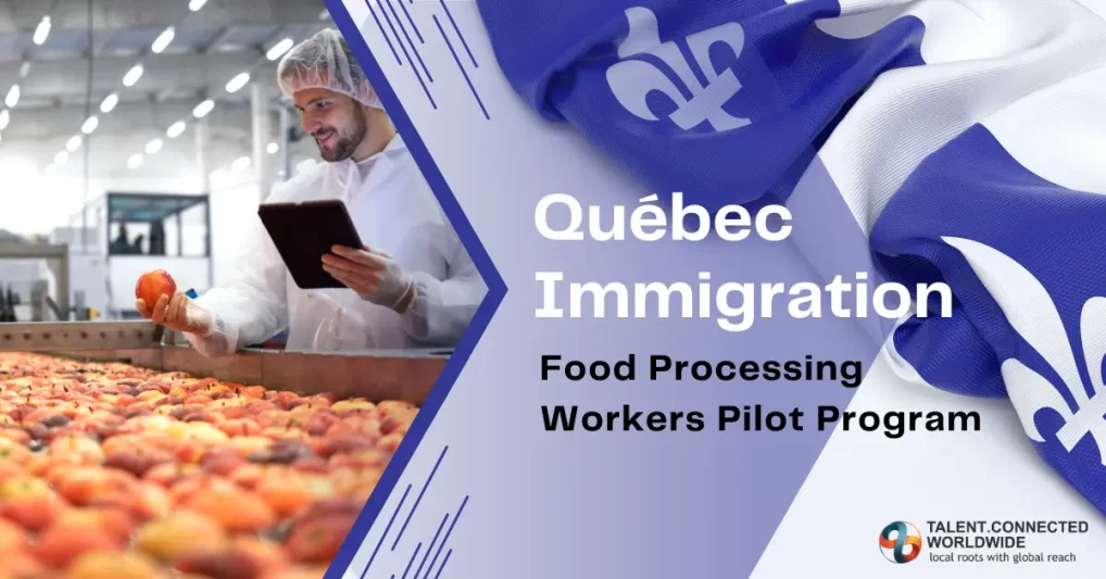 Quebec-Immigration-for-Food-Processing-Workers-Pilot-Program