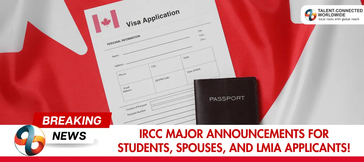 IRCC-Major-Announcements-for-Students-Spouses-and-LMIA-Applicants