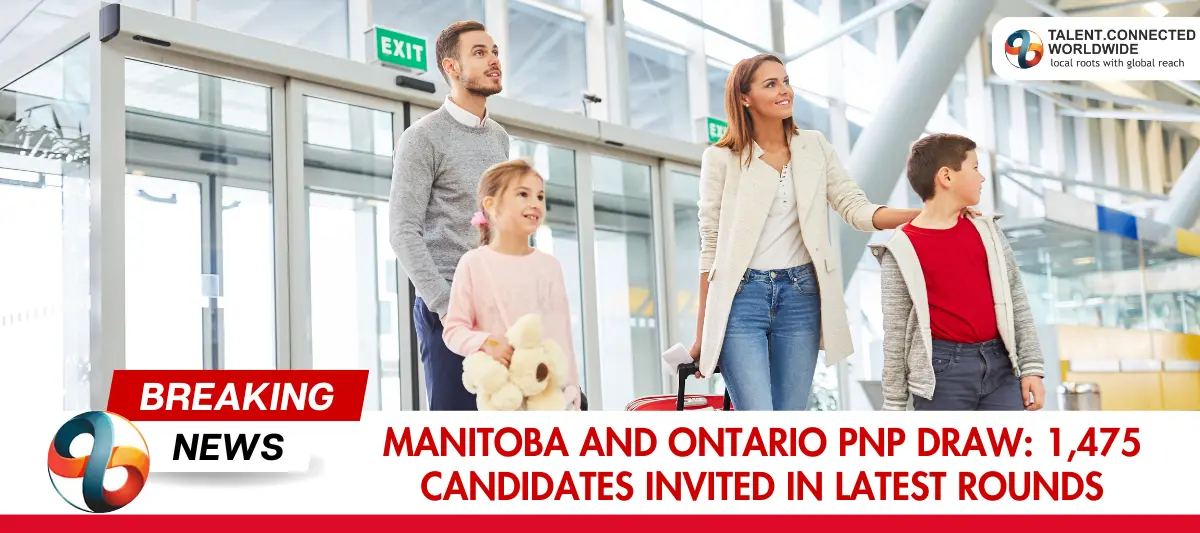 Manitoba-and-Ontario-PNP-Draw-1475-Candidates-Invited-In-Latest-Rounds