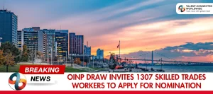 OINP-Draw-Invites-1307-Skilled-Trades-Workers-to-Apply-for-Nomination