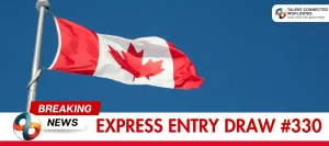 IRCC-announces-Express-Entry-Draw-330-for-Provincial-Nominees